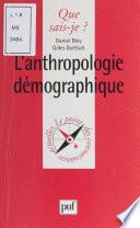 L'Anthropologie démographique