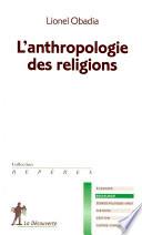 L'anthropologie des religions