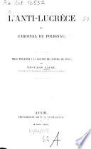L'Anti-Lucrèce du Cardinal de Polignac