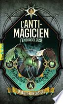 L'Anti-Magicien (Tome 3) - L’Ensorceleuse