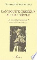 L'ANTIQUITÉ GRECQUE AU XIXe SIÉCLE