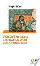 L'antisémitisme en France dans les années 1930