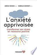 L'anxiété apprivoisée