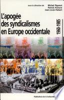 L'apogée des syndicalismes en Europe occidentale