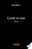 L'appât du gain