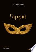 L'appât - La soumise