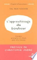 L'Apprentissage du bonheur :