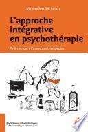 L'approche intégrative en psychothérapie