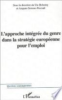 L'approche intégrée du genre dans la stratégie européenne pour l'emploi