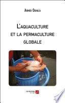 L'aquaculture et la permaculture globale