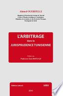 L'Arbitrage dans la Jurisprudence Tunisienne