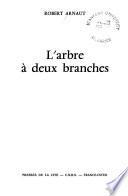 L'arbre à deux branches