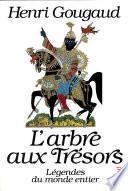 L'Arbre aux trésors. Légendes du monde entier