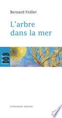 L'arbre dans la mer