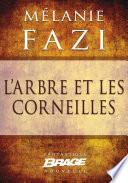 L'Arbre et les Corneilles