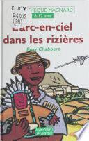 L'arc-en-ciel dans les rizières