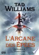 L'Arcane des Épées - Intégrale (tomes 1 à 8)