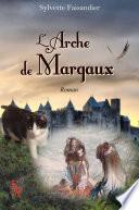 L'Arche de Margaux