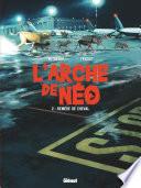 L'Arche de Néo - Tome 02