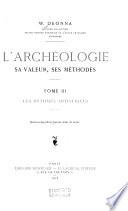 L'archeologie, sa valeur, ses methodes