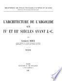 L'architecture de l'Argolide aux IVe et IIIe siècles avant J.-C.