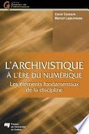 L'archivistique à l'ère du numérique