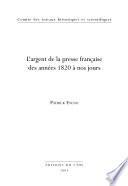 L'argent de la presse française des années 1820 à nos jours