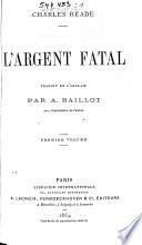 L'argent fatal