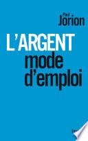 L'argent, mode d'emploi