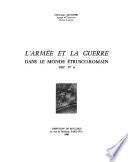 L'armée et la guerre dans le monde étrusco-romain