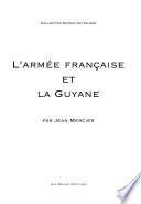 L'armée française et la Guyane