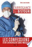 L'arrogance du bistouri