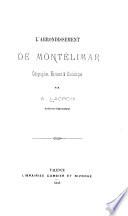 L'arrondissement de Montélimar: géographie, histoire & statistique