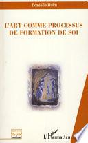 L'art comme processus de formation de soi