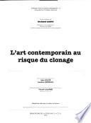 L'art contemporain au risque du clonage