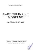 L'art culinaire moderne