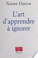 L'art d'apprendre à ignorer