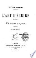 L'art d'écrire enseigné en vingt leçons