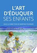 L'art d'éduquer ses enfants