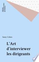 L'Art d'interviewer les dirigeants