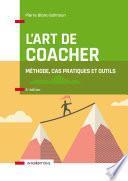 L'art de coacher - 4e éd.