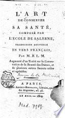 L'art de conserver sa santé, composé par l'école de Salerne