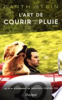 L'art de courir sous la pluie