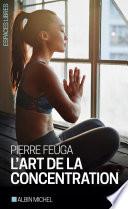 L'Art de la concentration