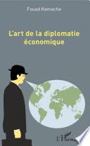 L'art de la diplomatie économique