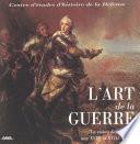 L'art de la guerre : la vision des peintres aux XVIIe et XVIIIe siècles