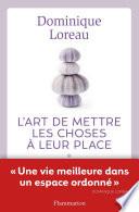 L'art de mettre les choses à leur place