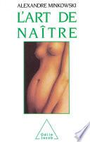 L' Art de naître