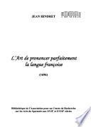 L'art de prononcer parfaitement la langue françoise