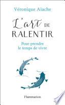 L'art de ralentir